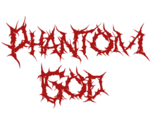 Red text 'Phantom God' on a white background